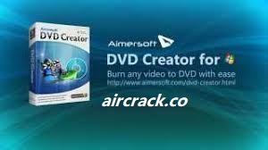 Aimersoft DVD Creator 6.5.2 Crack